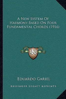 A New System Of Harmony Based On Four Fundamental Chords (1916)