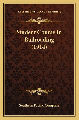 Student Course In Railroading (1914)