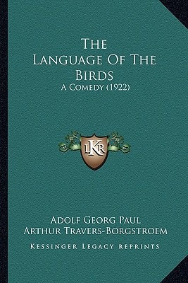 The Language Of The Birds: A Comedy (1922)