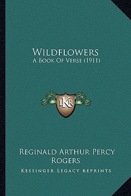 Wildflowers: A Book Of Verse (1911)