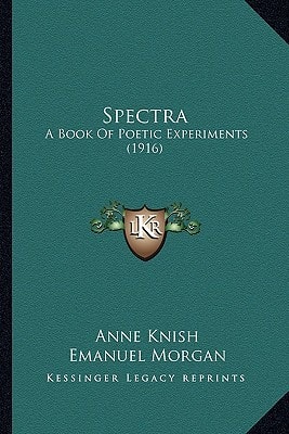 Spectra: A Book Of Poetic Experiments (1916)