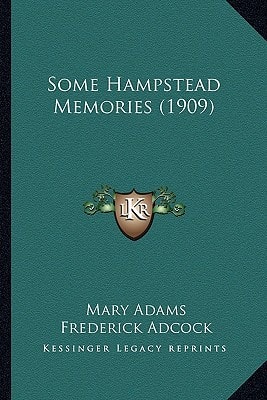 Some Hampstead Memories (1909)
