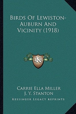 Birds Of Lewiston-Auburn And Vicinity (1918)