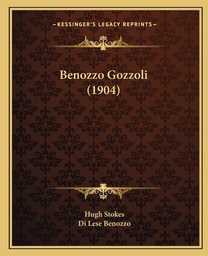 Benozzo Gozzoli (1904)