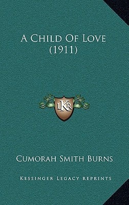 A Child Of Love (1911)