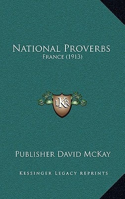 National Proverbs: France (1913)