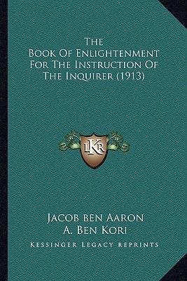 The Book Of Enlightenment For The Instruction Of The Inquirer (1913)