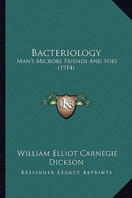 Bacteriology: Man's Microbe Friends And Foes (1914)