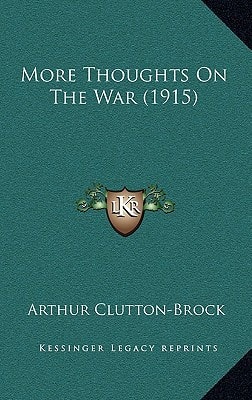 More Thoughts On The War (1915)