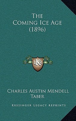 The Coming Ice Age (1896)