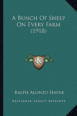 A Bunch Of Sheep On Every Farm (1918)
