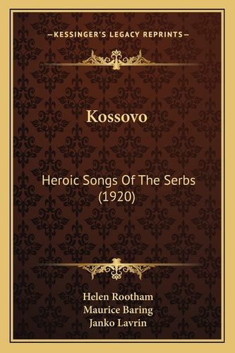 Kossovo: Heroic Songs Of The Serbs (1920)