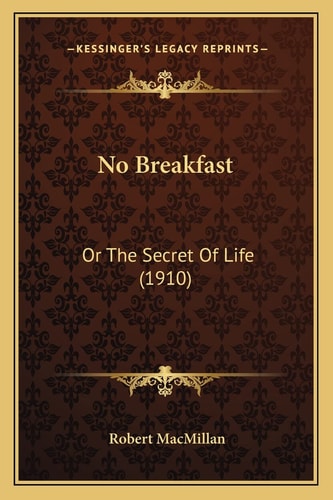 No Breakfast: Or The Secret Of Life (1910)