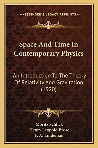 Space And Time In Contemporary Physics: An Introduction To The Theory Of Relativity And Gravitation (1920)