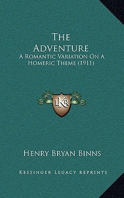 The Adventure: A Romantic Variation On A Homeric Theme (1911)