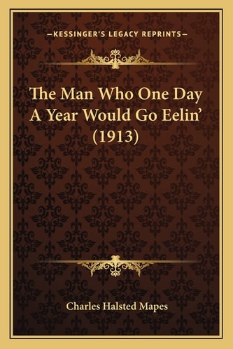 The Man Who One Day A Year Would Go Eelin' (1913)