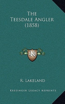 The Teesdale Angler (1858)