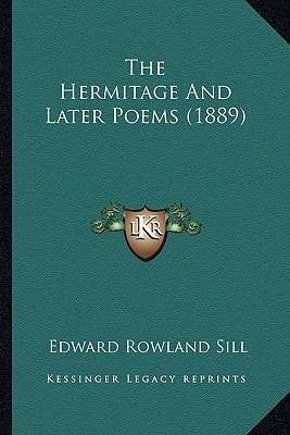 The Hermitage And Later Poems (1889)