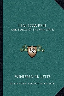 Halloween: And Poems Of The War (1916)
