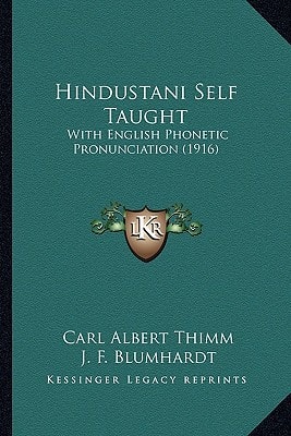 Hindustani Self Taught: With English Phonetic Pronunciation (1916)