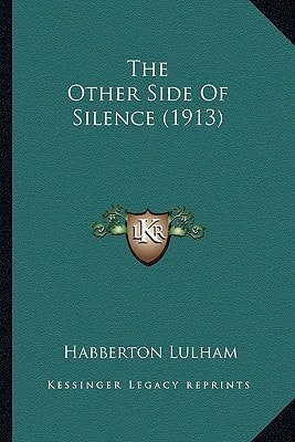 The Other Side Of Silence (1913)