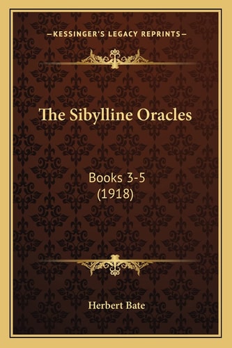 The Sibylline Oracles: Books 3-5 (1918)