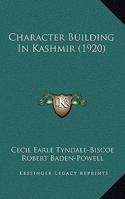 Character Building In Kashmir (1920)