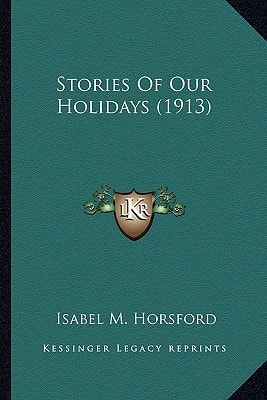 Stories Of Our Holidays (1913)