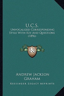 U.C.S.: Unvocalized Corresponding Style With Key And Questions (1896)
