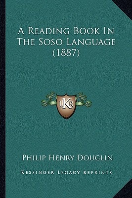 A Reading Book In The Soso Language (1887)