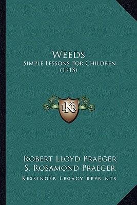 Weeds: Simple Lessons For Children (1913)