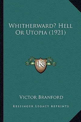 Whitherward? Hell Or Utopia (1921)