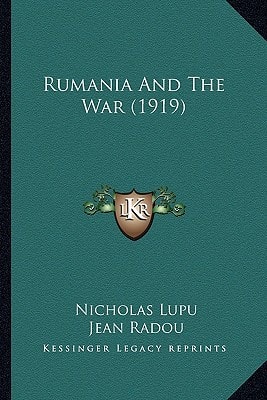 Rumania And The War (1919)