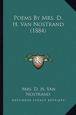 Poems By Mrs. D. H. Van Nostrand (1884)