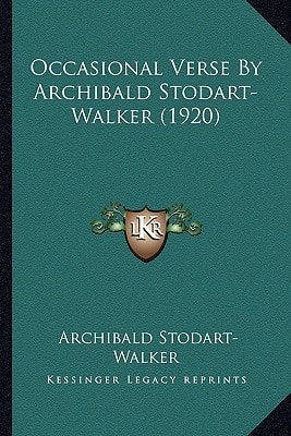Occasional Verse By Archibald Stodart-Walker (1920)