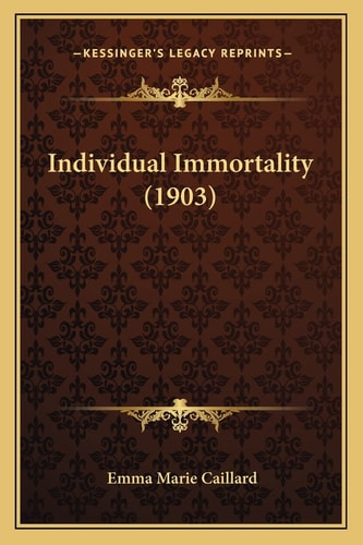 Individual Immortality (1903)