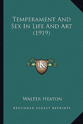 Temperament And Sex In Life And Art (1919)