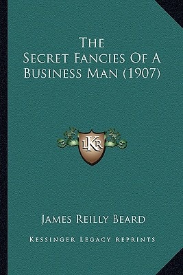 The Secret Fancies Of A Business Man (1907)