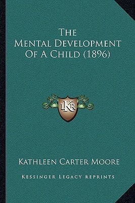 The Mental Development Of A Child (1896)