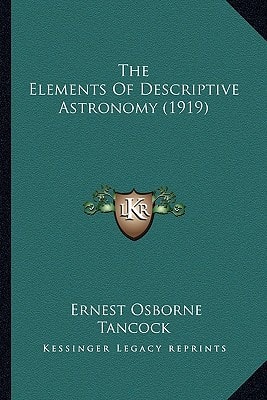 The Elements Of Descriptive Astronomy (1919)