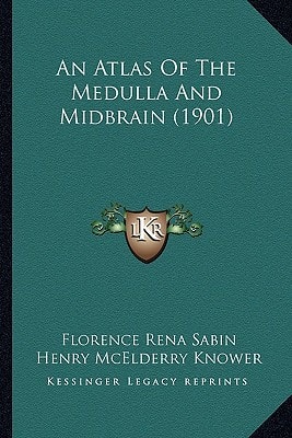 An Atlas Of The Medulla And Midbrain (1901)