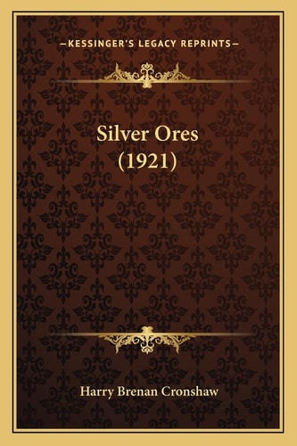 Silver Ores (1921)