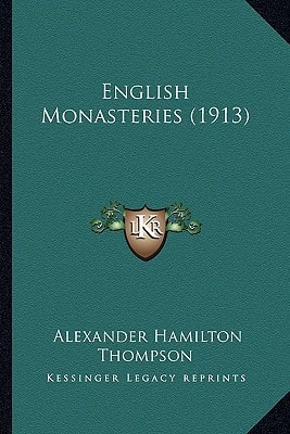 English Monasteries (1913)