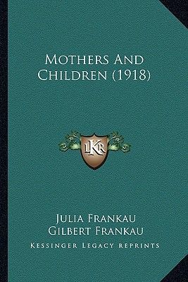 Mothers And Children (1918)
