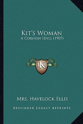 Kit's Woman: A Cornish Idyll (1907)