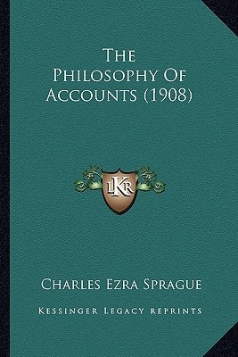 The Philosophy Of Accounts (1908)
