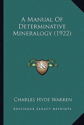 A Manual Of Determinative Mineralogy (1922)