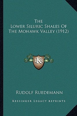 The Lower Siluric Shales Of The Mohawk Valley (1912)