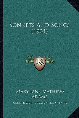 Sonnets and Songs (1901)