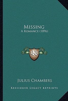 Missing: A Romance (1896)
